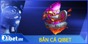 Bắn Cá Qibet